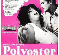  POLYESTER • John Waters